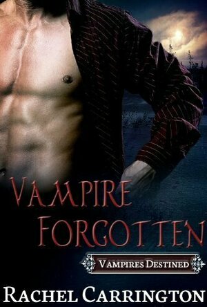 Vampire Forgotten (Vampires Destined #2)