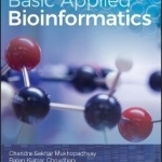 Basic Applied Bioinformatics: A Beginners' Guide for Students