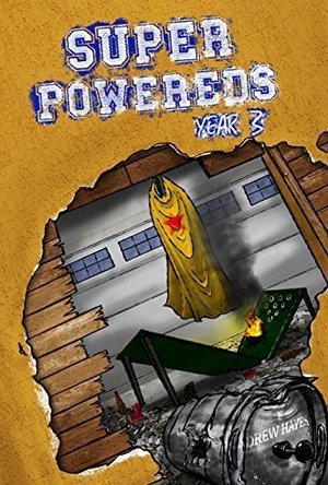 Super Powereds: Year 3