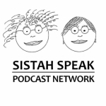 Sistah Speak Entertainment - Network Feed | BlogTalkRadio