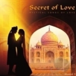 Secret of Love: Mystical Songs of Love by Manish Vyas