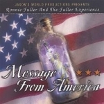 Message From America by Ronnie Fuller &amp; The Fuller Experience