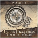 Terra Incognita: Beyond the Horizon by Roswell Six