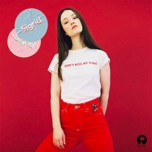 Don&#039;t Kill My Vibe by Sigrid