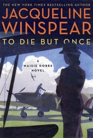 To Die but Once (Maisie Dobbs #14)