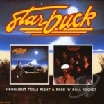 Moonlight Feels Right/Rock &#039;N&#039; Roll Rocket by Starbuck