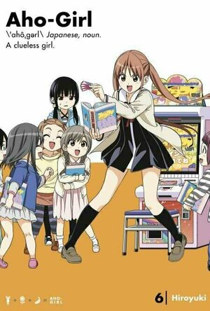 Aho-Girl 6