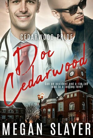 Doc Cedarwood (Cedarwood Pride #8)