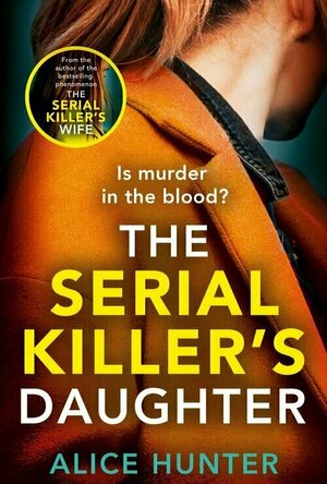 The Serial Killer&#039;s Daughter