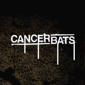 Cancer Bats by Cancer Bats