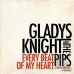 Every Beat of My Heart &amp; Other Favorites by Gladys Knight &amp; The Pips