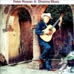 Dharma Blues by Peter Rowan