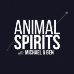 Animal Spirits Podcast