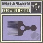 Blowout Comb by Digable Planets