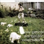 Songs for Polar Bears by Snow Patrol
