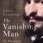 The Vanishing Man: In Pursuit of Velazquez