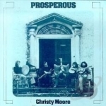 Prosperous by Christy Moore