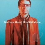 Hospital Music by Matthew Good