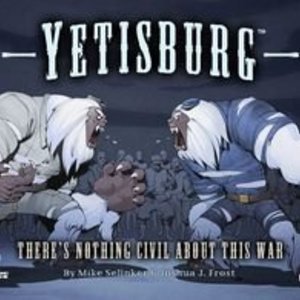 Yetisburg: Titanic Battles in History, Vol. 1
