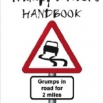 The Grumpy Driver's Handbook: A Grump's Guide to the Highway Code