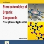 Stereochemistry of Organic Compounds: Principles and Applications