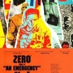 Zero: Volume 1: An Emergency 