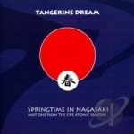 Springtime In Nagasaki by Tangerine Dream