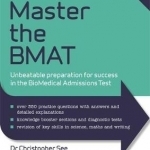 How to Master the BMAT: Unbeatable Preparation for Success in the Biomedical Admissions Test