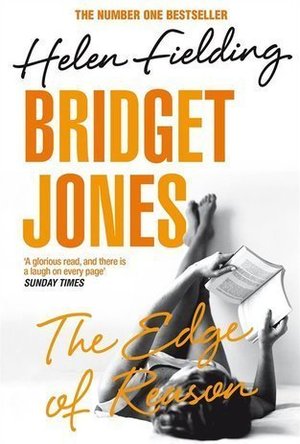 Bridget Jones: The Edge of Reason (Bridget Jones, #2)