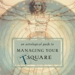 Planetary Aspects: An Astrological Guide to Handling Your T-Square
