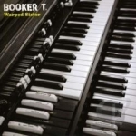 Warped Sister/Reunion Time by Booker T &amp; The MG&#039;s