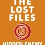 Lost Files: The Hidden Enemy