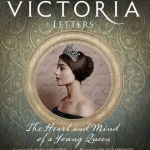 The Victoria Letters: The Official Companion to the ITV Victoria Series