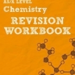 REVISE Edexcel AS/A Level 2015 Chemistry Revision Workbook: For the 2015 Qualifications