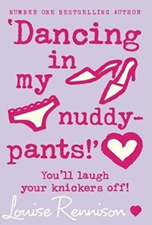 Dancing in My Nuddy-Pants (Confessions of Georgia Nicolson, #4)