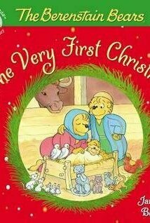 The Berenstain Bears: The Very First Christmas