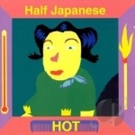 Hot by Half Japanese