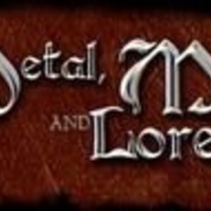 Metal, Magic and Lore