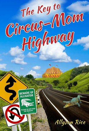 The Key to Circus-Mom Highway