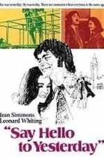 Say Hello to Yesterday (1971)
