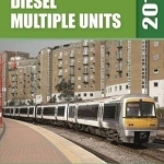 Diesel Multiple Units: Including Light Rail Systems and on-Track Machines: 2016