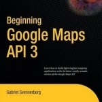 Beginning Google Maps API 3