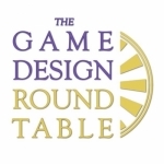 The Game Design Round Table