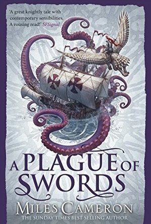 A Plague of Swords (Traitor Son Cycle #4)