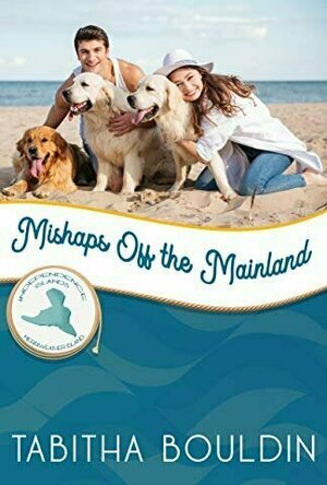 Mishaps Off the Mainland (Merriweather Island #5)