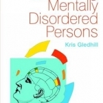 Defending Mentally Disordered Persons