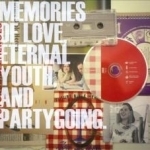 Memories of Love, Eternal Youth, and Partygoing. by Future Bible Heroes