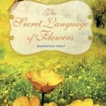 The Secret Language of Flowers