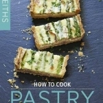 How to Cook Pastry