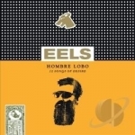 Hombre Lobo: 12 Songs of Desire by Eels